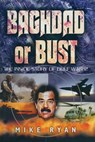 Baghdad or Bust - Mike Ryan - 9781473812086