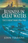 Business in Great Waters - John Terraine - 9781473812925