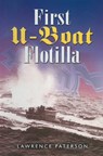 First U-Boat Flotilla - Lawrence Paterson - 9781473814264