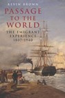 Passage to the World - Kevin Brown - 9781473817043