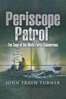 Periscope Patrol - John Frayn Turner - 9781473817197