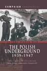 The Polish Underground, 1939–1947 - David G. Williamson - 9781473817289