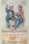 Poxed & Scurvied - Kevin Brown - 9781473817326