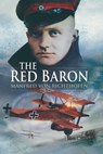 The Red Baron - Manfred von Richthofen - 9781473819597