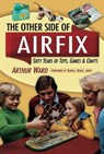The Other Side Of Airfix - Arthur Ward - 9781473822313