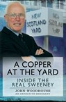 A Copper at the Yard - John Woodhouse - 9781473822450