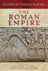 Religion & Classical Warfare: The Roman Empire - Matthew Dillon ; Christopher Matthew - 9781473834309
