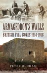 Armageddon's Walls - Peter Oldham - 9781473834743