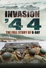 Invasion '44 - John Frayn Turner - 9781473834972