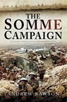 The Somme Campaign - Andrew Rawson - 9781473838406