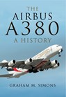 The Airbus A380 - Graham M. Simons - 9781473838659