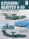 Ilyushin/Beriyev A-50 - Yefim Gordon ; Dmitriy Komissarov - 9781473853584
