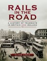 Rails in the Road - Oliver Green - 9781473869400