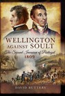 Wellington Against Soult - David Buttery - 9781473875159