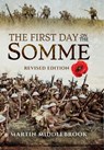 The First Day on the Somme - Martin Middlebrook - 9781473877184