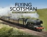 Flying Scotsman - Fred Kerr ; Keith Langston - 9781473899940