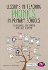 Lessons in Teaching Phonics in Primary Schools - WAUGH,  David ; Carter, Jane ; Desmond, Carly - 9781473915947
