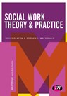 Social Work Theory and Practice - DEACON,  Lesley ; Macdonald, Stephen J - 9781473958708