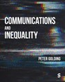 Communications and Inequality - Peter Golding - 9781473966895