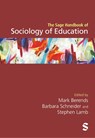 The Sage Handbook of Sociology of Education - BERENDS,  Mark ; Schneider, Barbara ; Lamb, Stephen - 9781473967458
