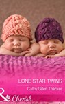 Lone Star Twins (McCabe Multiples, Book 6) (Mills & Boon Cherish) - Cathy Gillen Thacker - 9781474002646