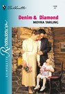 Denim and Diamond (Mills & Boon Silhouette) - Moyra Tarling - 9781474009836