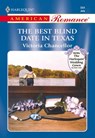 The Best Blind Date In Texas (Mills & Boon American Romance) - Victoria Chancellor - 9781474021791