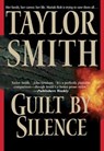 Guilt By Silence - Taylor Smith - 9781474024488