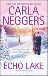 Echo Lake - Carla Neggers - 9781474027854