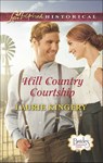 Hill Country Courtship (Brides of Simpson Creek, Book 8) (Mills & Boon Love Inspired Historical) - Laurie Kingery - 9781474028783