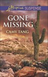 Gone Missing (Mills & Boon Love Inspired Suspense) - Camy Tang - 9781474032148