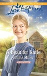 A Beau For Katie (The Amish Matchmaker, Book 3) (Mills & Boon Love Inspired) - Emma Miller - 9781474056731