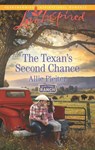 The Texan's Second Chance (Blue Thorn Ranch, Book 3) (Mills & Boon Love Inspired) - Allie Pleiter - 9781474056748