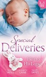 Special Deliveries: Heir To His Legacy: Heir to a Desert Legacy (Secret Heirs of Powerful Men) / Heir to a Dark Inheritance (Secret Heirs of Powerful Men) / The Santana Heir - Maisey Yates ; Elizabeth Lane - 9781474057714