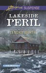 Lakeside Peril (Men of Millbrook Lake, Book 4) (Mills & Boon Love Inspired Suspense) - Lenora Worth - 9781474058674