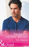 Falling For The Right Brother (Saved by the Blog, Book 1) (Mills & Boon Cherish) - Kerri Carpenter - 9781474059800