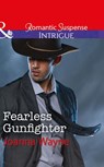 Fearless Gunfighter (The Kavanaughs, Book 3) (Mills & Boon Intrigue) - Joanna Wayne - 9781474062152