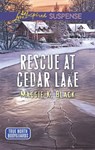 Rescue At Cedar Lake (True North Bodyguards, Book 2) (Mills & Boon Love Inspired Suspense) - Maggie K. Black - 9781474065122