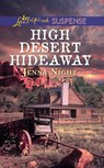 High Desert Hideaway (Mills & Boon Love Inspired Suspense) - Jenna Night - 9781474067997
