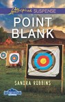 Point Blank (Smoky Mountain Secrets, Book 4) (Mills & Boon Love Inspired Suspense) - Sandra Robbins - 9781474069939