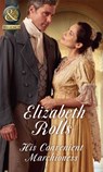 His Convenient Marchioness (Lords at the Altar) (Mills & Boon Historical) - Elizabeth Rolls - 9781474073295