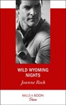Wild Wyoming Nights (Mills & Boon Desire) - Joanne Rock - 9781474076678