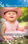Cowboy Lullaby (The Boones of Texas, Book 6) (Mills & Boon Western Romance) - Sasha Summers - 9781474080927