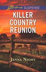 Killer Country Reunion (Mills & Boon Love Inspired Suspense) - Jenna Night - 9781474084581