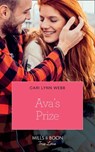 Ava's Prize (City by the Bay Stories, Book 3) (Mills & Boon True Love) - Cari Lynn Webb - 9781474090643
