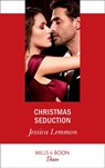 Christmas Seduction (Mills & Boon Desire) (The Bachelor Pact, Book 4) - Jessica Lemmon - 9781474092715
