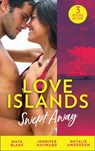 Love Islands: Swept Away: Brunetti's Secret Son / Claiming the Royal Innocent / The Mistress That Tamed De Santis (Love Islands, Book 5) - Maya Blake ; Jennifer Hayward ; Natalie Anderson - 9781474096102