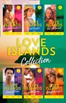 Love Islands…The Collection - Kim Lawrence ; Louise Fuller ; Natalie Anderson ; Julia James ; Annie West ; Cathy Williams ; Jane Porter ; Jules Bennett ; Scarlet Wilson ; Joanna Neil ; Amanda Singh ; Abby Blake ; Abby Hayward - 9781474097796