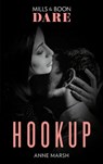 Hookup (Mills & Boon Dare) - Anne Marsh - 9781474099370