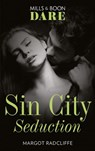 Sin City Seduction - Margot Radcliffe - 9781474099462